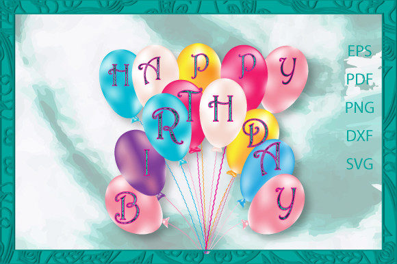 3d Happy Birthday Balloon Layer Floral3 Graphics in Crafts